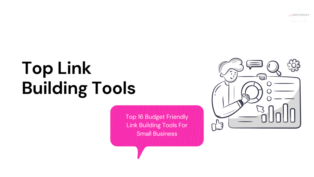 Top 16 Manual Link-Building Tools for Small Business on a Budget