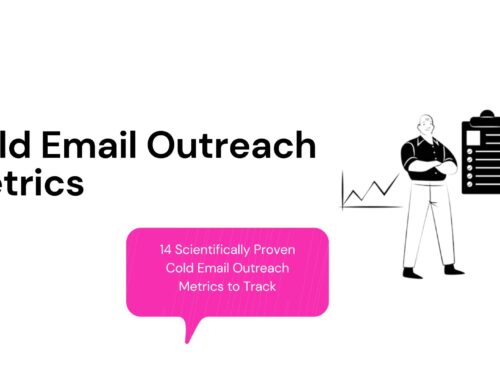 14 Scientifically Proven Cold Email Outreach Metrics to Track