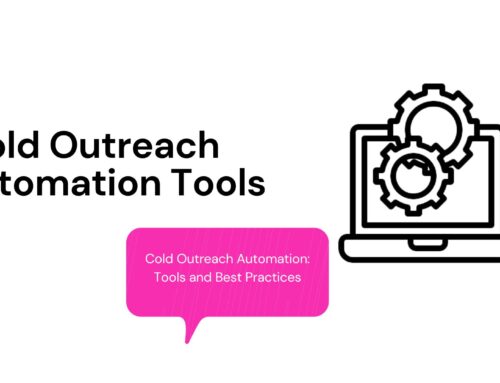 Cold Outreach Automation: Tools and Best Practices