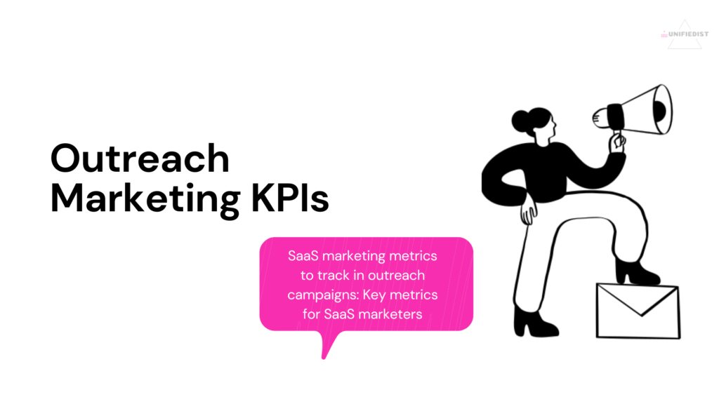 SaaS outreach marketing KPI