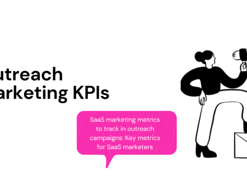 SaaS Marketing Metrics To Track In Outreach Campaigns: Key Metrics For SaaS Marketer