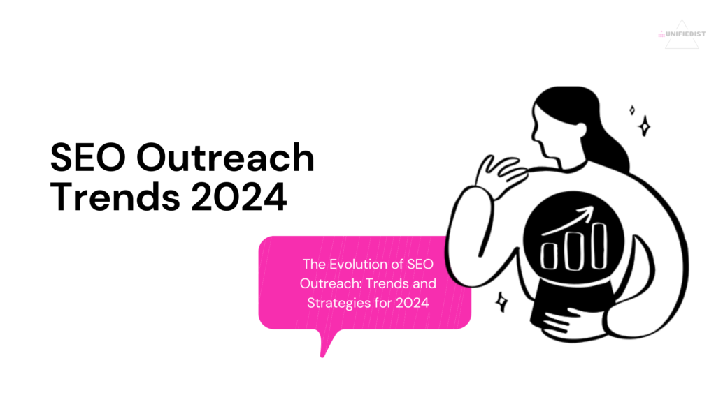 SEO outreach trend and strategies 2024